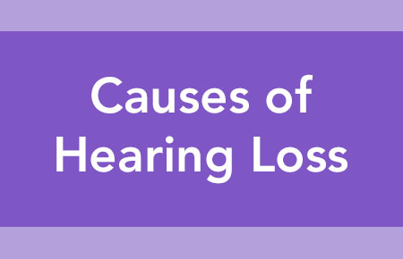 Causes of Hearing Loss